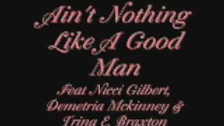 Aint Nothing Like A Good Man By Nicci Gilbert, Demetria mckinney, Trina E Braxton