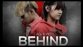 Aoi - Behind (feat. Vio) LIRIK