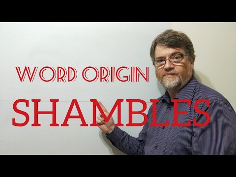 English Tutor Nick P Word Origins (157) Shambles
