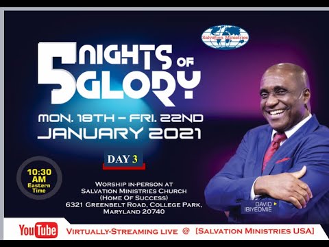 5 NIGHTS OF GLORY 2021 -  DAY 3 - 01/20/2021