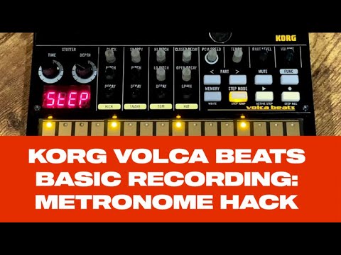 Korg Volca Beats: Basic Recording Metronome Hack