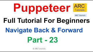 Go Back and Forward Navigation | Puppeteer Tutorial #23