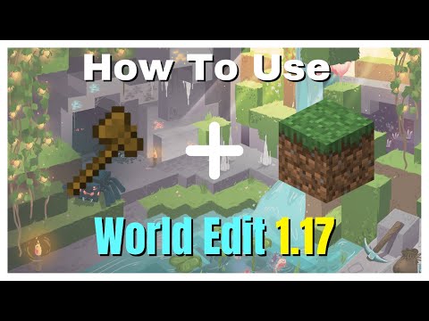How To Use World Edit In Minecraft 1.17!