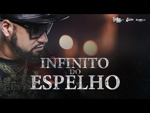 Tribo da Periferia - Infinito do Espelho (Official Music)