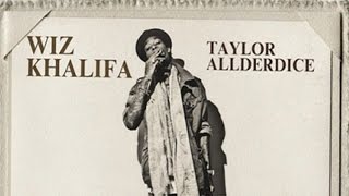 Wiz Khalifa - Taylor Allderdice (Full Mixtape)