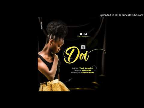 Vack vaquina-Isso dói 2019