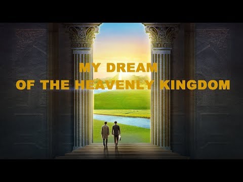 Accept Judgment and Be Raptured Before God | "My Dream of the Heavenly Kingdom" (Movie Trailer)