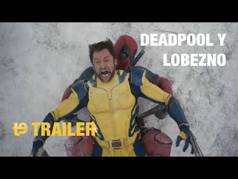 Deadpool y Lobezno – Trailer 2 español