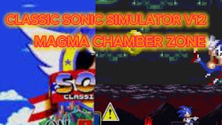 Magma Chamber Zone | Classic Sonic Simulator V12 (Acts 1&2)