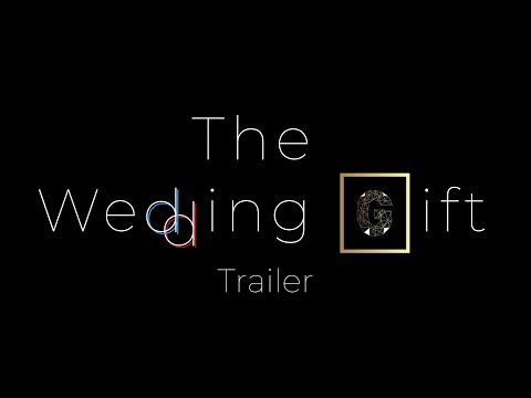 The Wedding Gift - Trailer
