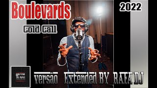 Boulevards - Cold Call Versão - BY_RAFADJ🎼 ((2022)) BPM 100