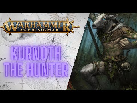 Age of Sigmar Lore: Kurnoth, The Hunter (The Old Stag)