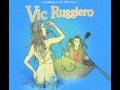 Vic Ruggiero- Takin Care Of Business