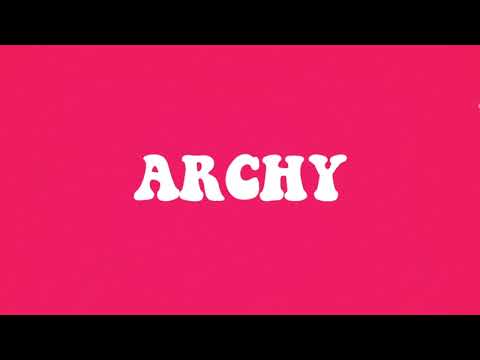 Archy"Say It"(Visualizer)