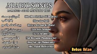 Download lagu Full Album Lagu Arab Sedih Patah Hati 2026 | Arabic Sad Songs Playlist mp3