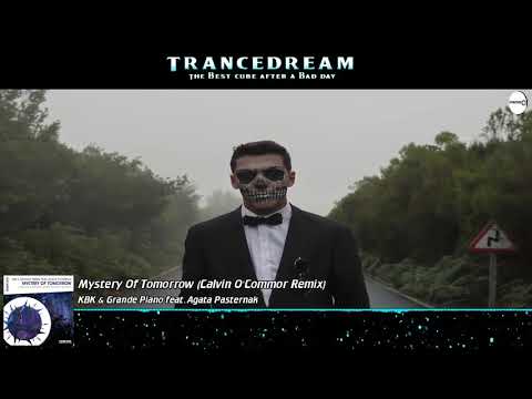 KBK & Grande Piano feat. Agata Pasternak - Mystery Of Tomorrow (Calvin O'Commor Remix)