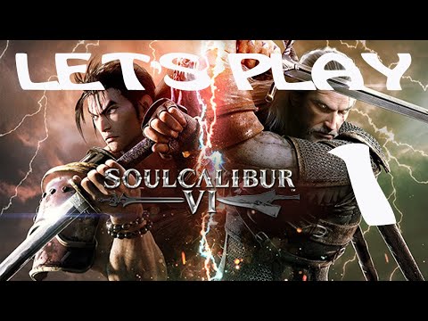 Let's Play Soul Calibur 6 Part 1 Libra of Soul