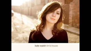Kate Walsh - Don&#39;t Break My Heart