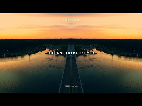 Duke Dumont - Ocean Drive (Ivahn Johan Afro House Remix)