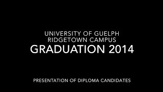 preview picture of video 'Ridgetown Campus Graduation 2014 Presentation of DIplomas'