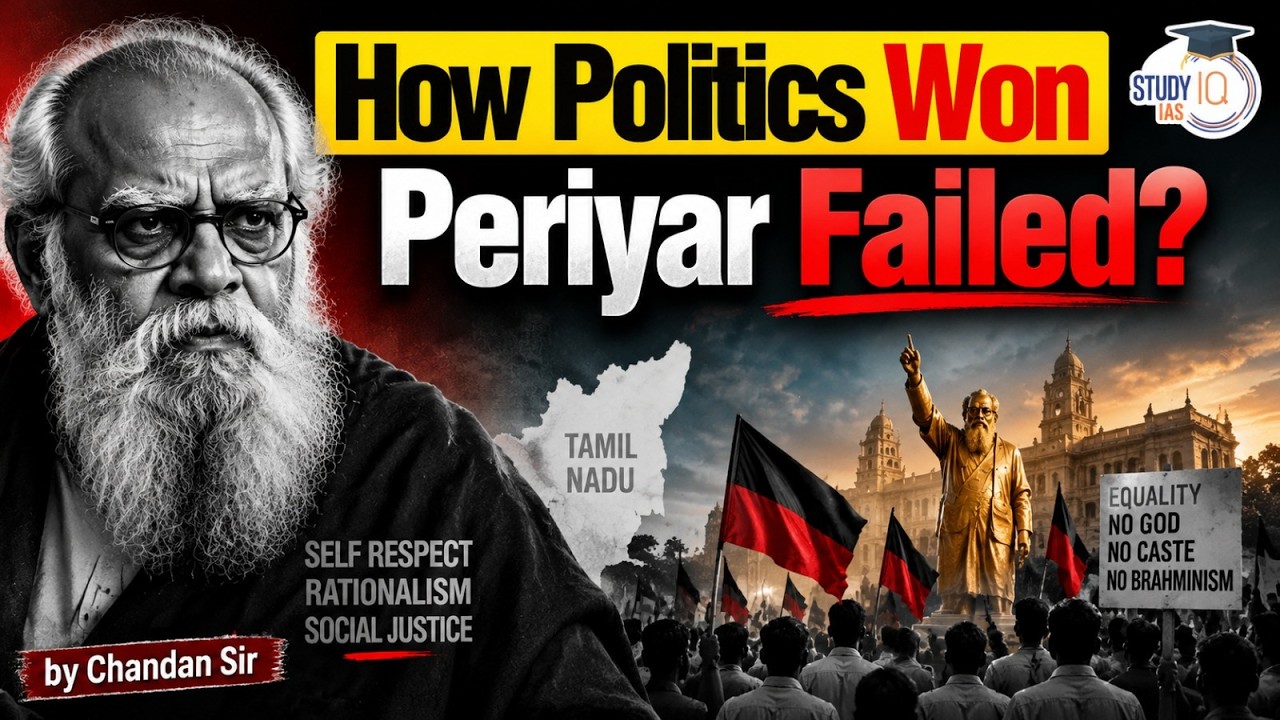 How Politics Changed Periyar’s Legacy? | Periyar Movement Explained | StudyIQ IAS