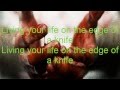 Livin' life (On the edge of a knife) - Bullet For My Valentine (With Lyrics On Screen)