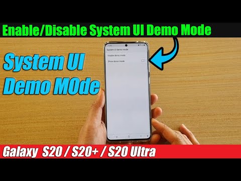 Galaxy S20/S20+: How to Enable/Disable System UI Demo Mode