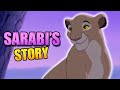 Sarabi S Story The Lion King