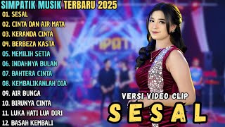 Download lagu SIMPATIK MUSIK FULL ALBUM TERBARU 2025 || SESAL - CINTA DAN AIR MATA - KERANDA CINTA mp3 Download lagu SIMPATIK MUSIK FULL ALBUM TERBARU 2025 || SESAL - CINTA DAN AIR MATA - KERANDA CINTA mp3