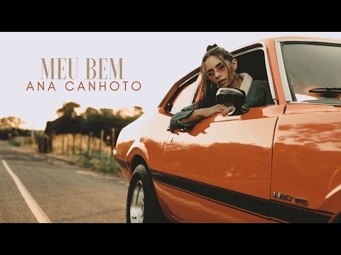 Ana Canhoto - Meu Bem ( Official Video )