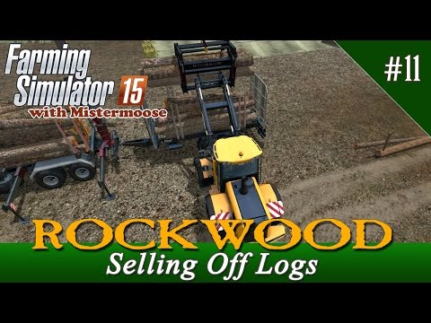 Farming Simulator 2015 - Rockwood  Ep11 - Selling Logs