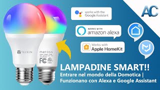 LAMPADINE SMART!! Entrare nel mondo della Domotica | Funzionano anche con Alexa e Google Assistant