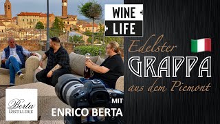 DISTILLERIE BERTA - edelster Grappa aus dem Piemont | Interview mit Enrico Berta | Grappa Tasting