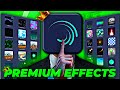 Premium Effects In Alight Motion Tutorial
