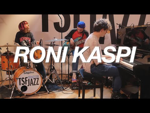 Roni Kaspi "Feels" en session TSFJAZZ !