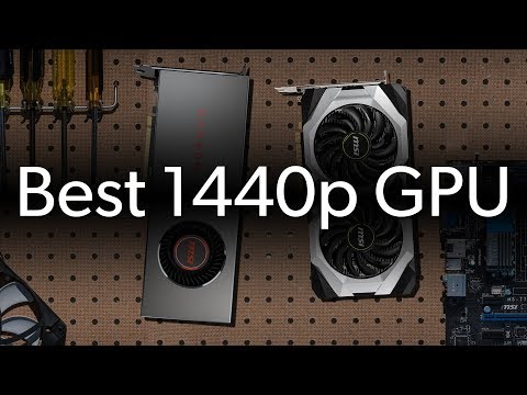 The best GPU for 1440p gaming? (September 2019) | Ask a PC expert