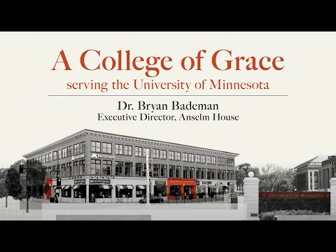 What Makes A College of Grace? | Dr. Bryan Bademan - YouTube
