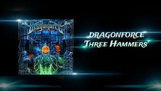 DragonForce - Three Hammers (Lyrics)
