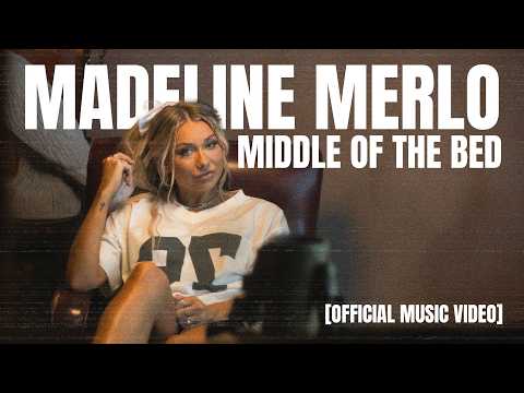 Madeline Merlo - Middle Of The Bed [Official Music Video]