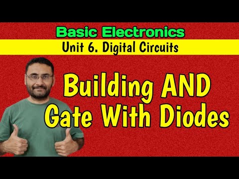 Building of AND Gate with Diodes | Diode and Gate | Digital Circuits |  Logic Gates
