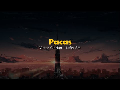 💰 Pacas | Victor Cibrian | Lefty SM (Letra/Lyrics)