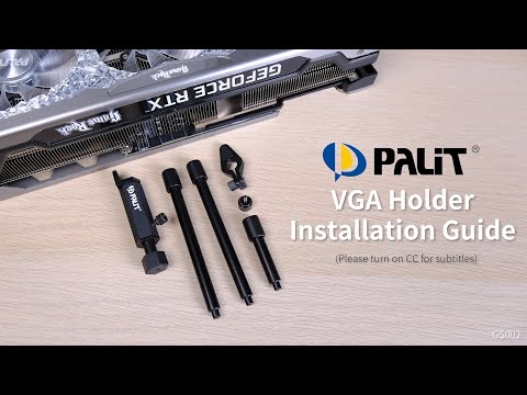 Palit VGA Holder Installation Guide