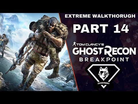 Ghost Recon: Breakpoint Extreme Walkthrough | Part 14 [Mission #8] Innocent Slaughter