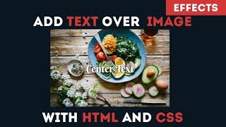 How to add a text over an image - html and css