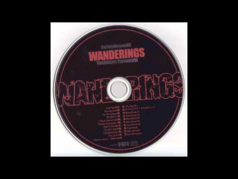 Take the field—Toshiharu Yamanishi—Wanderings