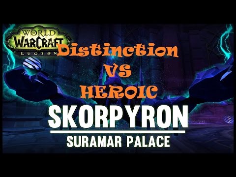 Distinction vs Heroic Skorpyron