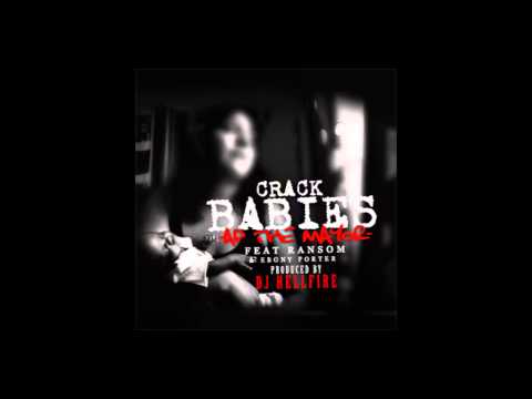@APtheMAYOR - CRACK BABIES ft. @201RANSOM (audio)