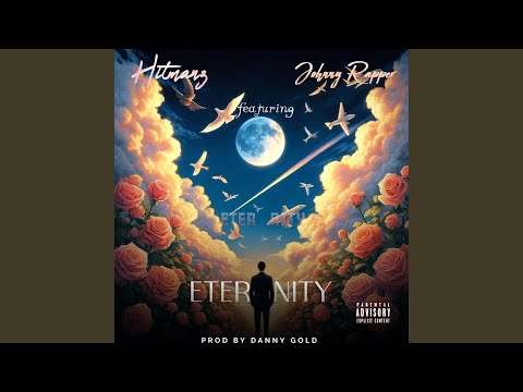 ETERNITY (feat. Johnny Rapper)