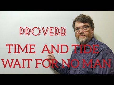 英語の家庭教師ニックPの箴言(163) 時と潮は人を待たない (English Tutor Nick P Proverbs (163) Time and Tide Wait for No Man)