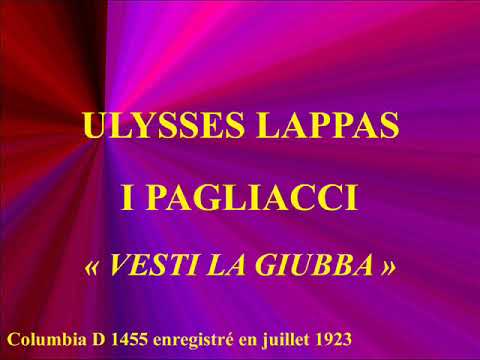 Ulysses Lappas   I Pagliacci   Vesti la giubba   Columbia D155 enregistré en juillet 1923